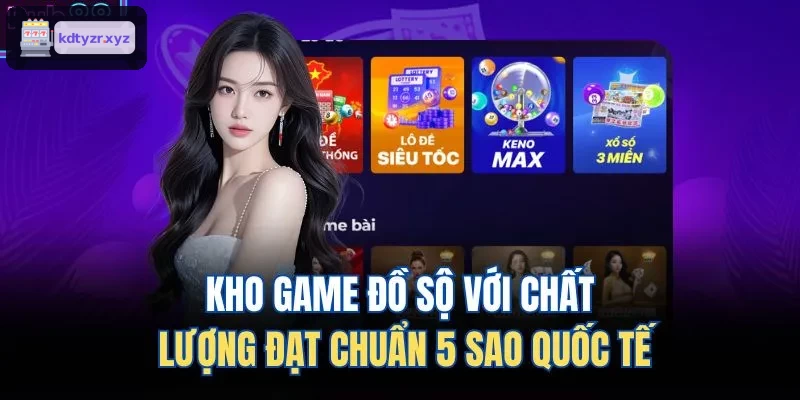 Kho game phong phú đạt tiêu chuẩn quốc tế