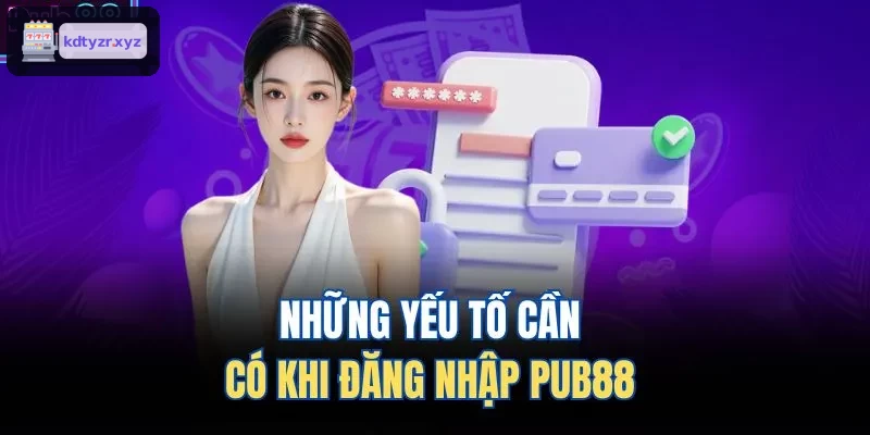 Những yếu tố cần có khi đăng nhập MM99